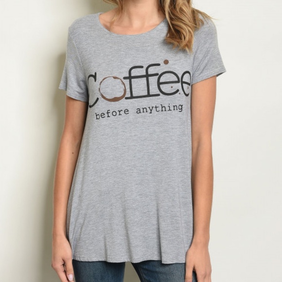 Trend Setter Diva Boutique Tops - GREY "COFFEE BEFORE EVERYTHING" PRINT TOP